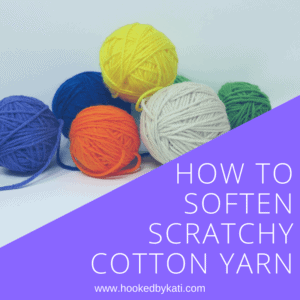 How to soften stiff scratchy cotton yarn