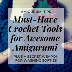 must have crochet tools for amugurumi