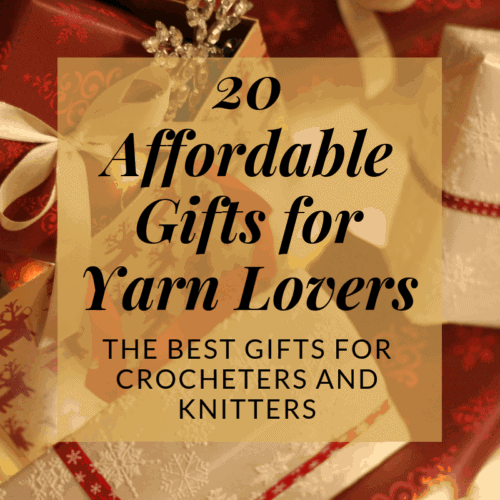 20 affordable gifts for yarn lovers. The best gifts for crocheters and knitters | Hooked by Kati