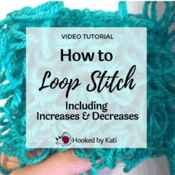 how to loop stitch crochet including increases and decreases
