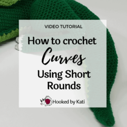How to crochet curves using short rounds, an amigurumi tutorial from Hooked by Kati