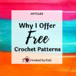 Why I Offer Free Patterns